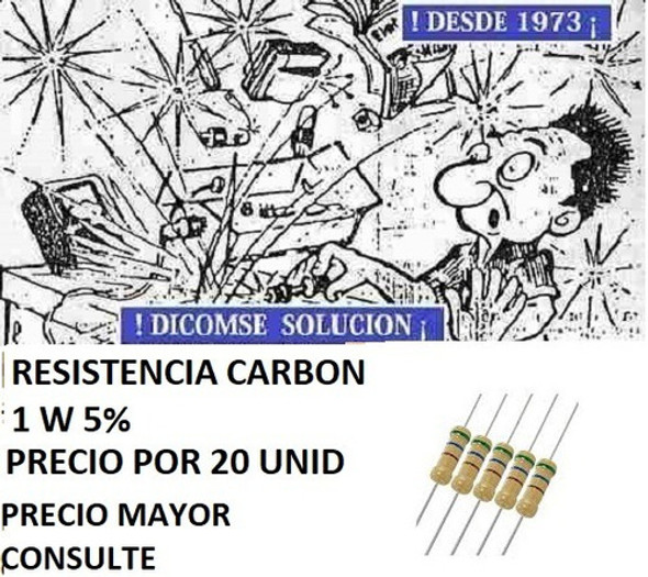 Resistencia Carbon 1w 5%  8k2 8.2k X 20 Unid 0