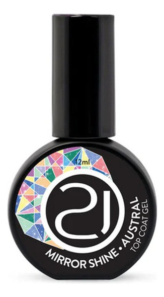 Top Coat Mirror Shine Austral Nails 21 Constelação 12ml 1