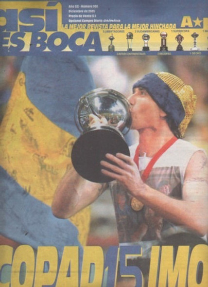 Revista Partidarias ** Asi Es Boca ** Año 2005 Campeon 0