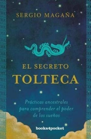 Secreto Tolteca  Sergio Magaña 0