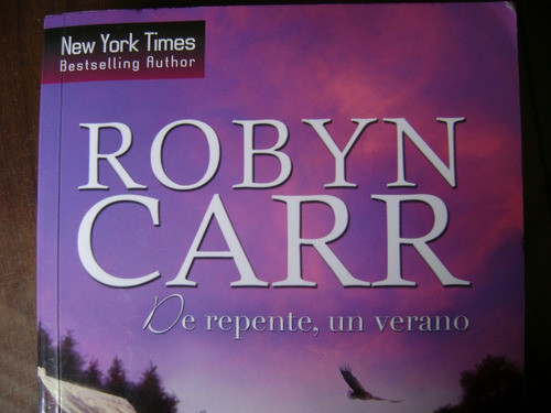 De Repente Un Verano. Robyn Carr. C/nvo 0