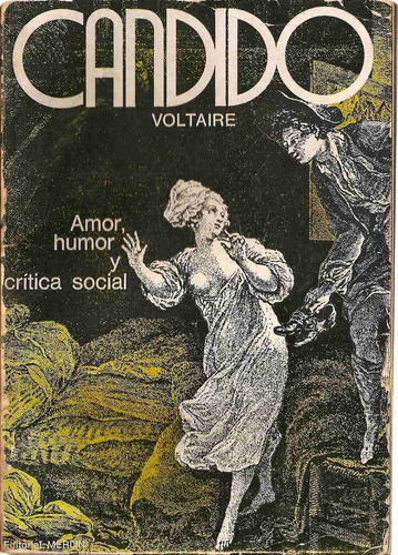 Candido O El Optimismo - Voltaire - Editorial Merlin 0