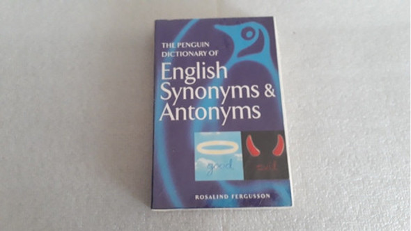 The Penguin Dictionary Of English Synonyms & Antonyms 0