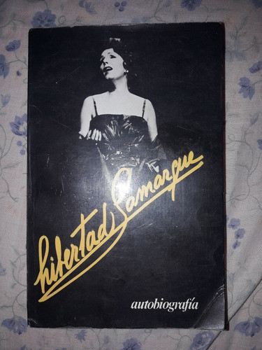 Libertad Lamarque Autobiografía 0