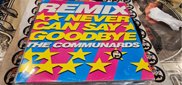 The Communards Never Can Say Goodbye (remix) Maxi Spain 1987 0 The Communards Never Can Say Goodbye (remix) Maxi Spain 1987 0