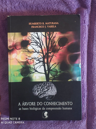 A Arvore Do Conhecimento: As Bases Biologicas D Entendimento 0