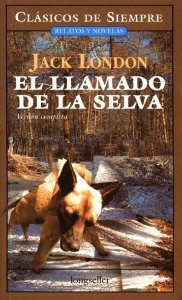 El Llamado De La Selva - Jack London 0