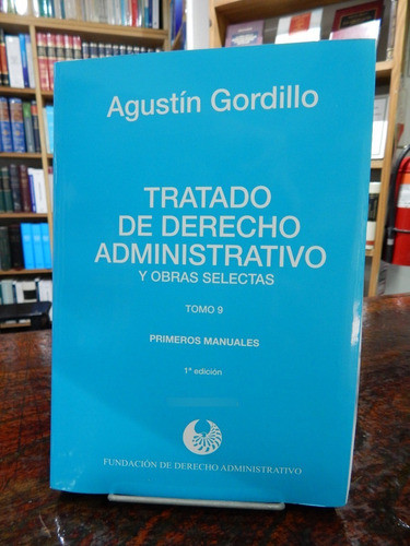 Gordillo Tratado De Derecho Administrativo Tomo 9 0