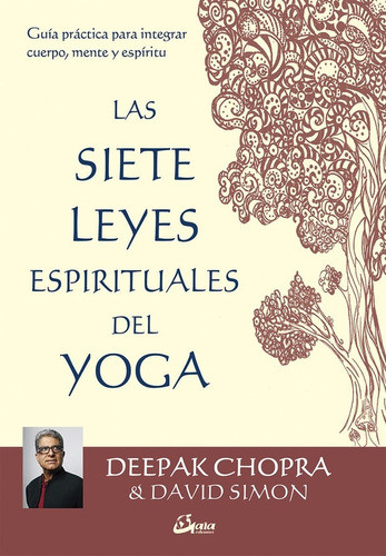 Siete Leyes Espirituales Del Yoga   Chopra Simon 0