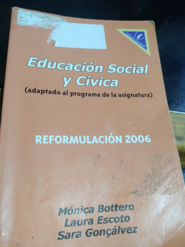 *  Educacion Social Y Civica - Monica Bottero - Laura Escoto 0