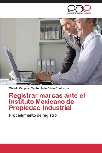 Libro: Registrar Marcas Ante El Instituto Mexicano De Propie 0