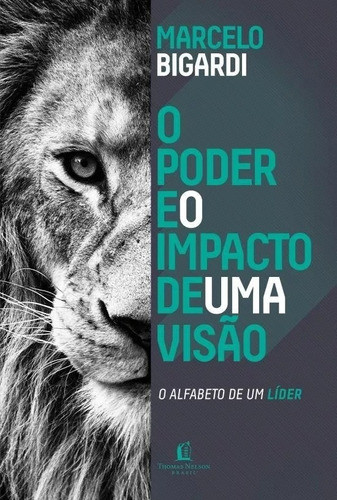 O Poder E O Impacto De Uma Visão - Liderança Cristã 0