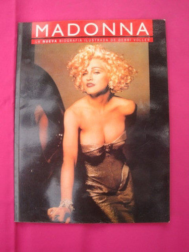 Madonna La Nueva Biografia Ilustrada De Debbi Voller 0