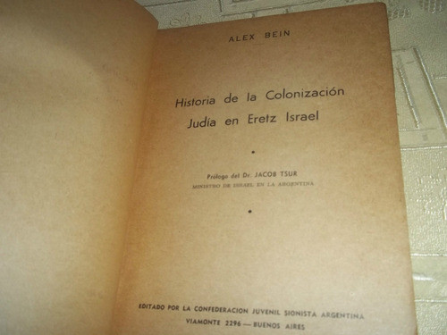 Historia De La Colonizacion Judia En Eretz Israel Bein Alex 1