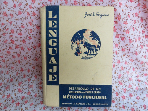 Lenguaje, Metodo Funcional, Jose D. Forgione 0