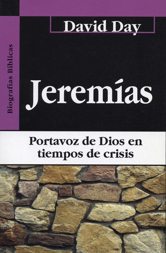 Jeremias - Portavoz De Dios En Tiempos De Crisis - Andamio 0