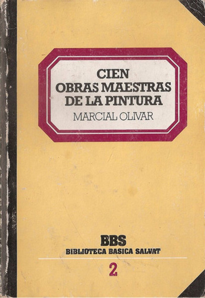 Cien Obras Maestras De La Pintura - Olivar - Salvat 0