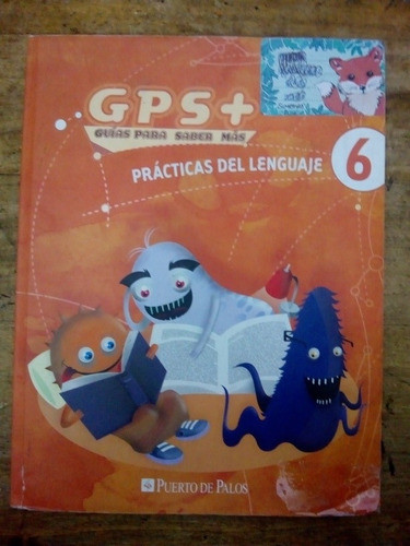 Libro Gps + Prácticas Del Lenguaje 6 Puerto De Palos (77) 0