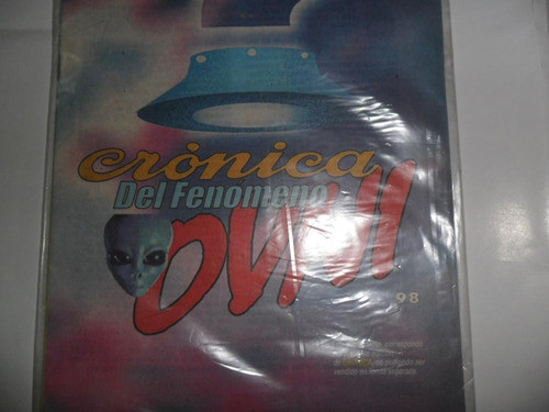 Cronica Del Fenomeno Se Robaron Ovni De Invasores 98 1