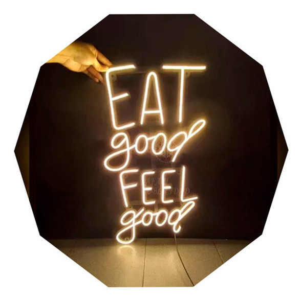 Cartel Eat Good Feel Good Neón Led / Frases / Personalizado 0