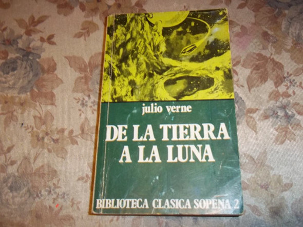 De La Tierra A La Luna - Julio Verne 0