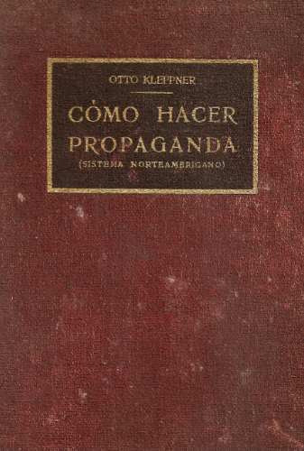 Como Hacer Propaganda - Otto Kleppner 0