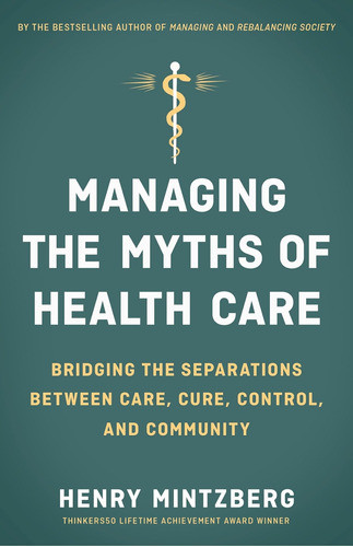 Libro Managing The Myths Of Health Care-inglés 0