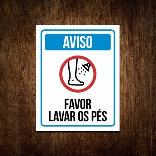 Placa Aviso Por Favor Lavar Os Pés Sinalização Piscina 36x46 0