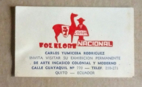 Tarjeta Folklore Nacional Quito Ecuador C. Aceptable-buen Es 0