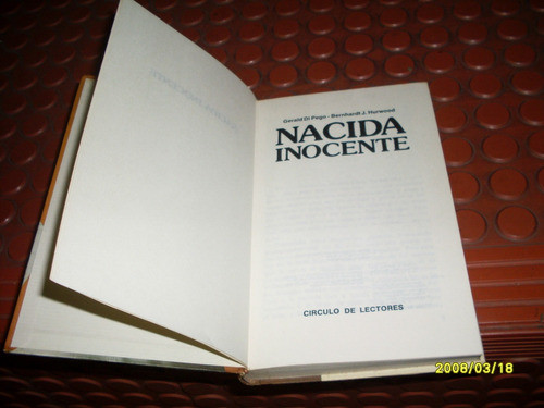 Libro: Nacida Inocente  - Gerald Di Pego - Bernhardt , Hurw. 1