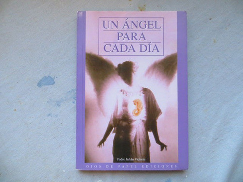 Un Angel Para Cada Día, Padre Julian Victoria 0