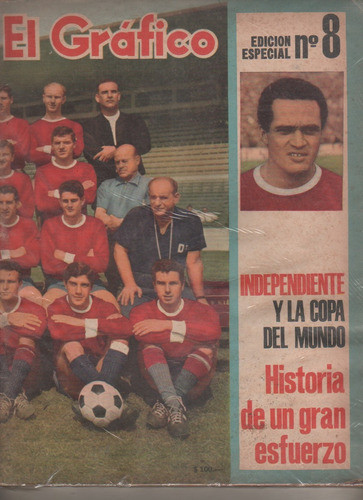 El Grafico Edicion Especial Nº 8 - Independiente Y La Copa 0