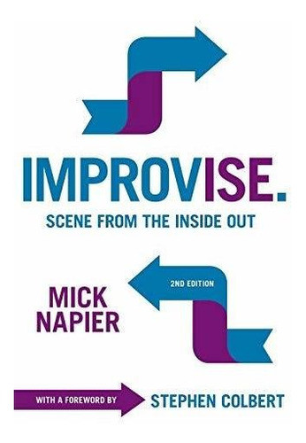 Book : Improvise Scene From The Inside Out - Mick Napier 0