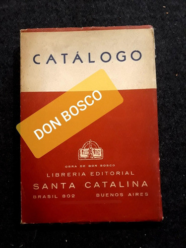 Catálogo Librería Editorial Santa Catalina Don Bosco 1951 0