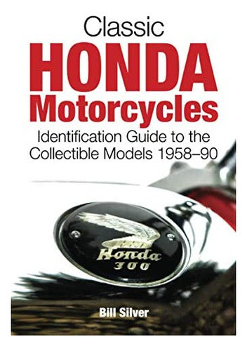 Libro: Classic Honda Motorcycles 0
