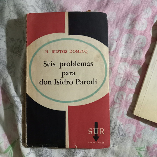 Seis Problemas Para Isidro Parodi H Bustos Domec 1 Edición S 1