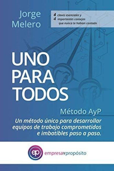 Libro: Uno Para Todos: Método Ayp. Un Método Único Para De E 0