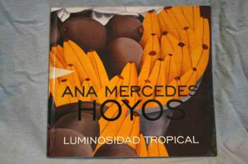 Ana Mercedes Hoyos - Luminosidad Tropical 0