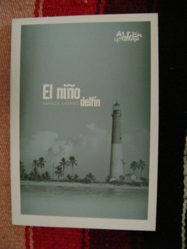 El Niño Delfin. Patrick Lagrou. Como Nuevo! 0