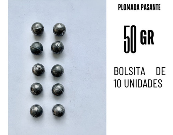 Plomada Pasante Redonda 50gr Gramos X 10 Unidades. Pesca 1