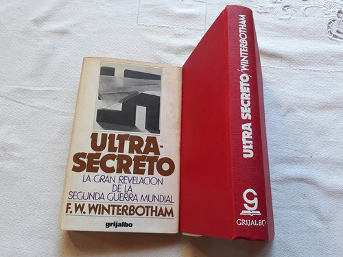 Ultrasecreto - F. W. Winterbotham - Ediciones Grijalbo 1975 0