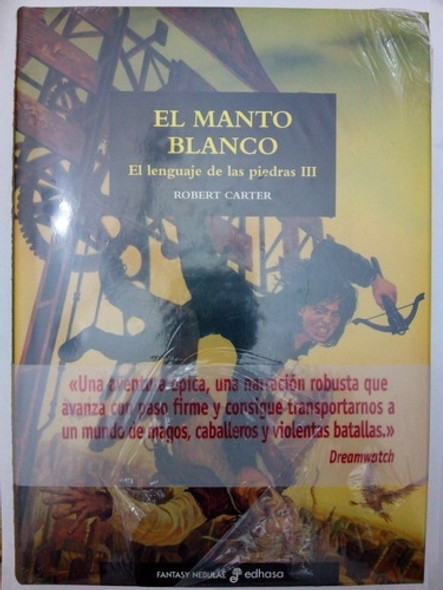 Libro El Manto Blanco El Lenguaje De Las Piedras Tres (17) 0