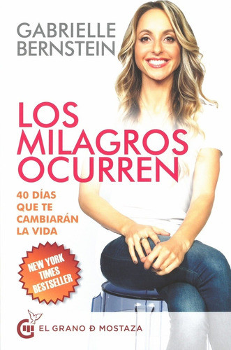 Los Milagros Ocurren  - Gabrielle  Bernstein 0
