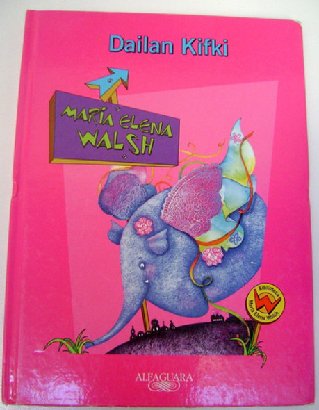 Dailan Kifki Maria Elena Walsh Grande Tapa Dura Alfagu Boedo 0