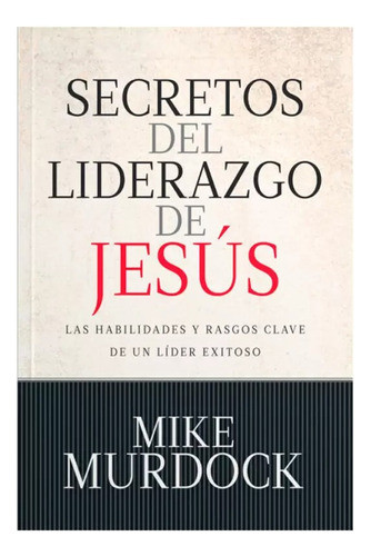 Secretos Del Liderazgo De Jesus 0