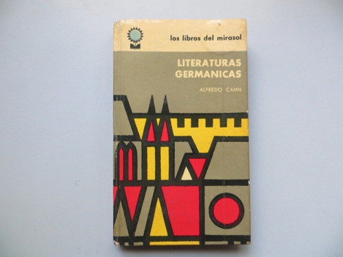 Literatura Germanica Alfredo Cahn Los Libros Del Mirasol 0