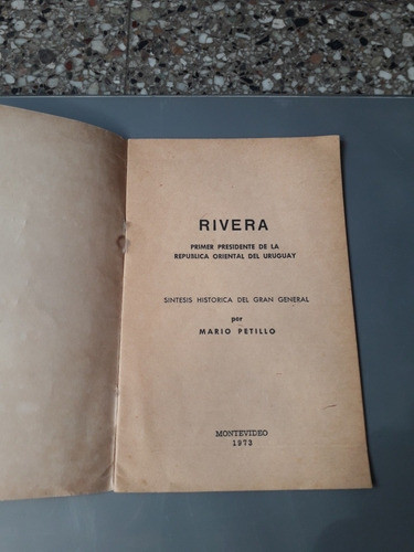 Antiguo Libro Gral.rivera Primer Presidente Del Uruguay 1