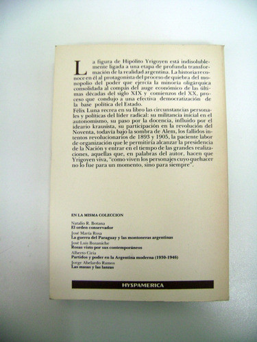Yrigoyen Felix Luna Hyspamerica Radicalismo Ucr Excele Boedo 1