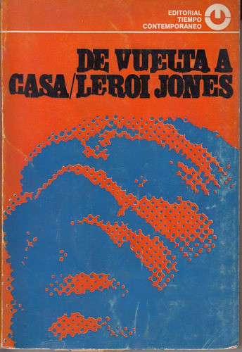 Leroi Jones 1969 Atipicos Radicales Vuelta A Casa Ensayos 0