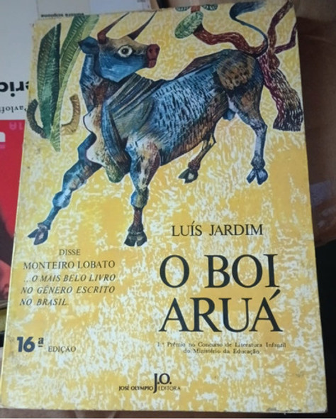 O Boi Aruá De Luís Jardim Pela José Olympio (1985) 0